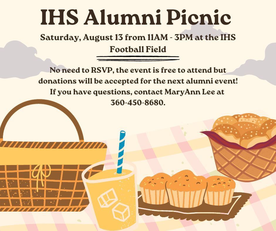 IHS Alumni Picnic Flyer for August 13, 11AM to 3PM at IHS Football Field