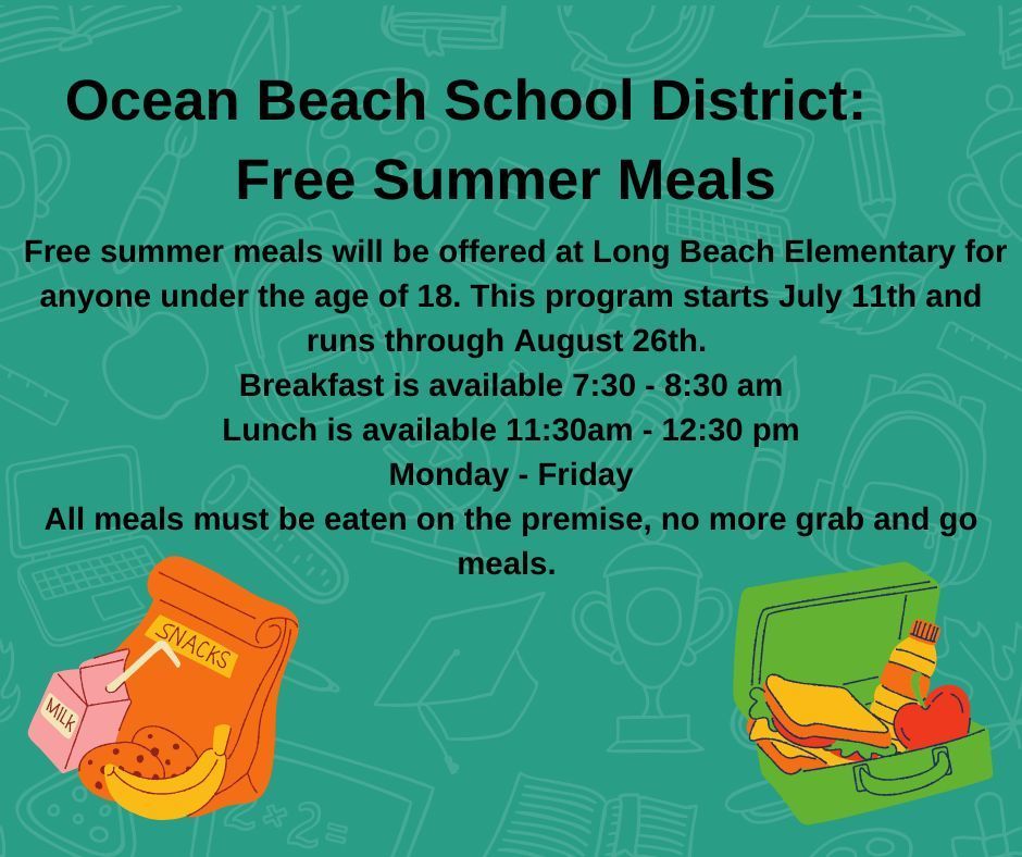 OBSD Free Summer meals announcement July 11, 2022 through August 26th 2022 